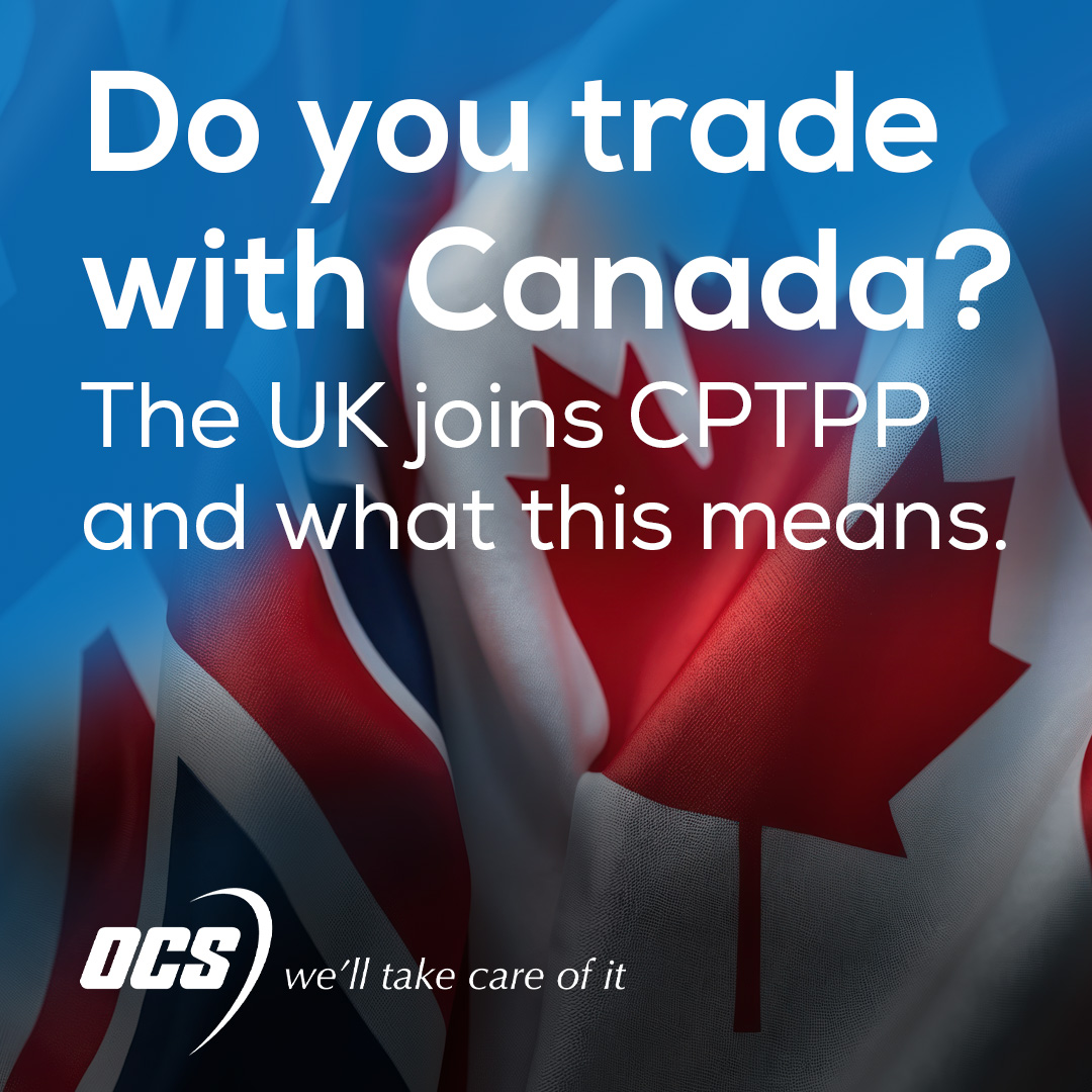 Rippling United Kingdom and Canadian flags side-by-side and merged together. Text reads - Do you trade with Canada? The UK Joins CPTPP and what this means.