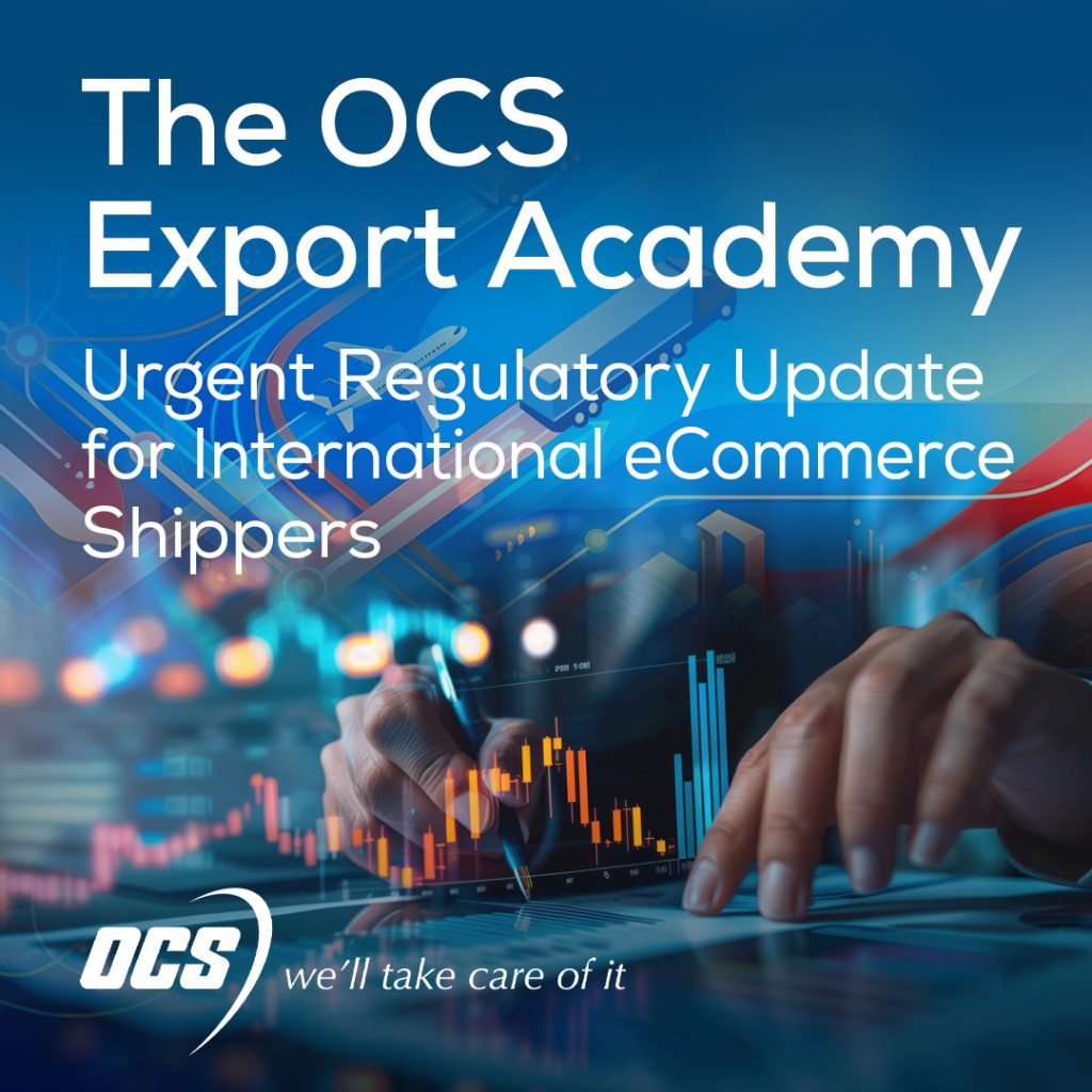 The OCS Export Academy – Global eCommerce Compliance: The 1 November EU Deadline is Here